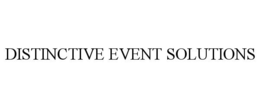 DISTINCTIVE EVENT SOLUTIONS trademark