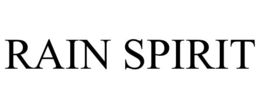RAIN SPIRIT trademark
