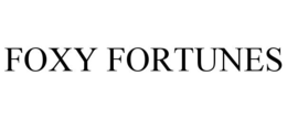 FOXY FORTUNES trademark