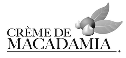 CRÈME DE MACADAMIA trademark