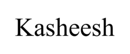 KASHEESH trademark