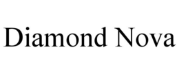 DIAMOND NOVA trademark