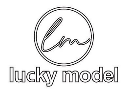 LM LUCKY MODEL trademark