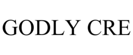 GODLY CRE trademark