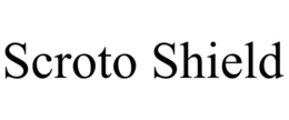 SCROTO SHIELD trademark