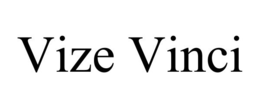 VIZE VINCI trademark