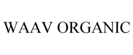 WAAV ORGANIC trademark