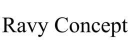 RAVY CONCEPT trademark
