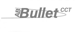 AB BULLET CCT trademark