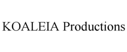 KOALEIA PRODUCTIONS trademark