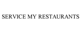 SERVICE MY RESTAURANTS trademark