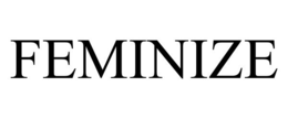 FEMINIZE trademark