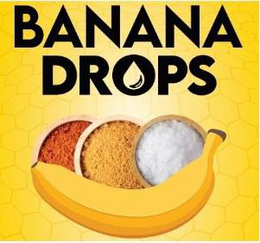 BANANA DROPS trademark