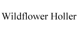 WILDFLOWER HOLLER trademark