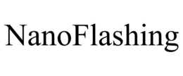 NANOFLASHING trademark