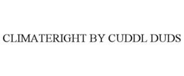 CLIMATERIGHT BY CUDDL DUDS trademark