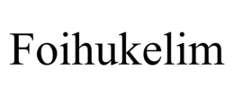 FOIHUKELIM trademark