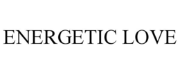 ENERGETIC LOVE trademark