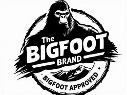 THE BIGFOOT BRAND • BIGFOOT APPROVED • trademark