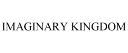 IMAGINARY KINGDOM trademark