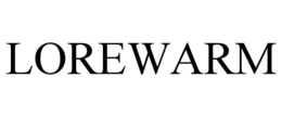 LOREWARM trademark