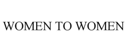 WOMEN TO WOMEN trademark