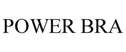 POWER BRA trademark