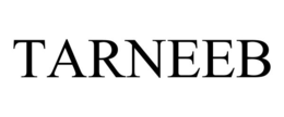 TARNEEB trademark
