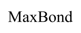 MAXBOND trademark