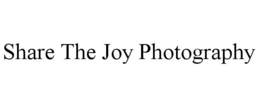 SHARE THE JOY PHOTOGRAPHY trademark