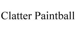 CLATTER PAINTBALL trademark