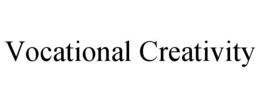 VOCATIONAL CREATIVITY trademark