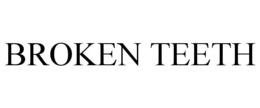 BROKEN TEETH trademark