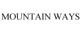 MOUNTAIN WAYS trademark