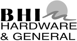 BHI HARDWARE & GENERAL trademark