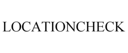 LOCATIONCHECK trademark
