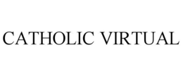 CATHOLIC VIRTUAL trademark