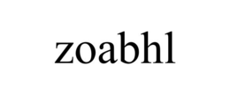 ZOABHL trademark
