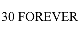 30 FOREVER trademark