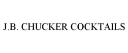 J.B. CHUCKER COCKTAILS trademark