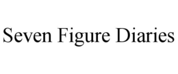 SEVEN FIGURE DIARIES trademark