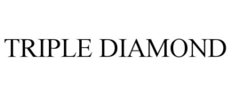 TRIPLE DIAMOND trademark
