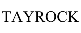TAYROCK trademark