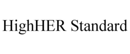 HIGHHER STANDARD trademark