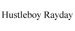 HUSTLEBOY RAYDAY trademark