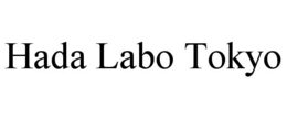 HADA LABO TOKYO trademark