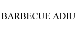 BARBECUE ADIU trademark