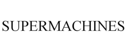 SUPERMACHINES trademark