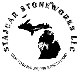 STAJCAR STONEWORKS LLC CRAFTED BY NATURE, PERFECTED BY HAND trademark