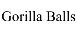 GORILLA BALLS trademark